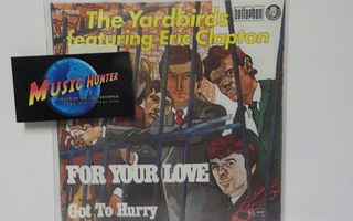 THE YARDBIRDS FEAT ERIC CLAPTON - FOR YOUR LOVE M-/M- 7"