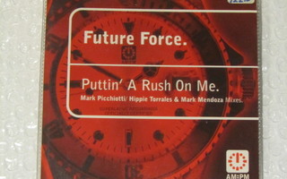 Future Force • Puttin' A Rush On Me CD-Single