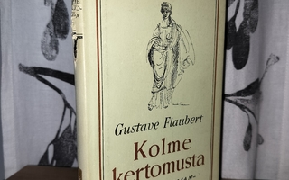 Gustave Flaubert - Kolme kertomusta - 1.painos