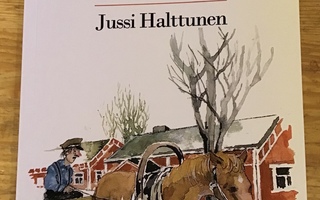 Jussi Halttunen : Hevosmiesten raitti (sis. postikulut)