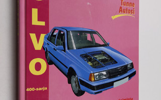 A. K. Legg : Volvo 440, 460 & 480 1987-1997 : korjausopas