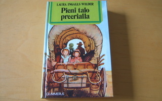 Laura Ingalls Wilder: PIENI TALO PREERIALLA