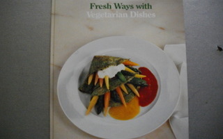 Fresh Ways with Vegetarian Dishes 19.2)