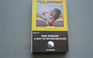 ROD STEWART - A Shot Of Rhythm And Blues ( C - kasetti )