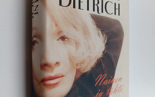 Sauli Miettinen : Marlene Dietrich : nainen ja tähti