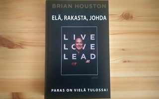 Brian Houston: Elä, rakasta, johda