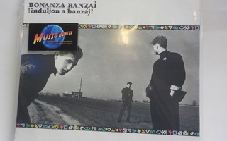 BONANZA BANZAI - INDULJON A BANZAJ M-/EX+ LP