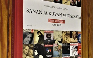 Sanan ja kuvan vuosisata, Suomen kuvalehti 1916- 2016
