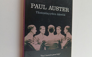 Paul Auster : Yksinäisyyden äärellä