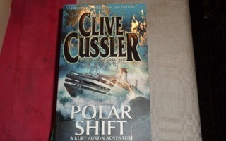 CLIVE CUSSLER : POLAR SHIFT
