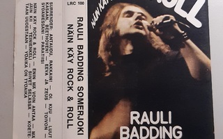 Rauli Badding Somerjoki : Näin käy rock & roll