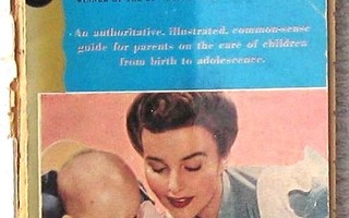 Baby and child care Benjamin Spock