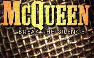 McqueenN Break The Silence (CD) 10 Biisiä+Video