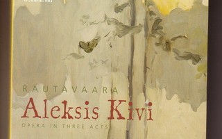cd, Einojuhani Rautavaara: Aleksis Kivi. Opera in Three Acts