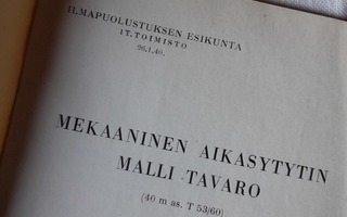 mekaaninen aikasytytin malli tavaro v 1940