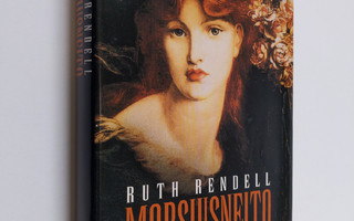 Ruth Rendell : Morsiusneito