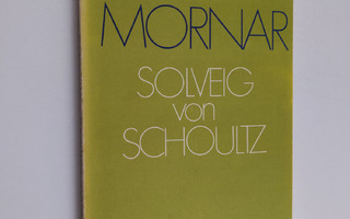 Solveig von Schoultz : Somliga mornar : noveller