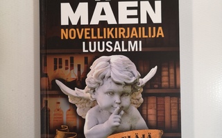 Reijo Mäki : Novellikirjailija Luusalmi, Siivellä Eläjä