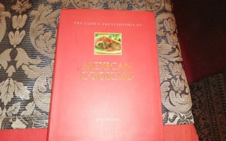 MILTON - THE COOK'S ENCYCLOPEDIA OF MEXICAN COOKING