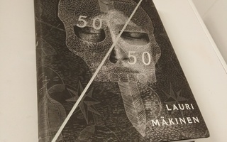Lauri Mäkinen: 50/50