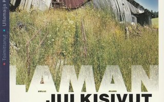 Ullamaija Kivikuru (toim.): Laman julkisivut