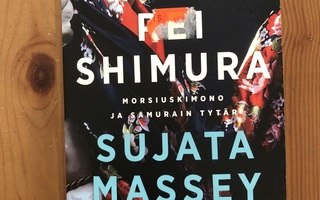 Sujata Massey Rei Shimura Morsiuskimono ja samurain tytär