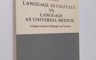 Martin Kusch : Language as calculus vs. language as unive...