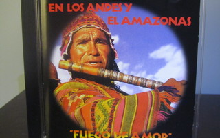 En Los Andes Y El Amazonas - Fuego De Amor CD