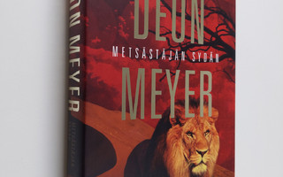 Deon Meyer : Metsästäjän sydän