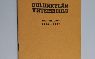 Oulunkylän yhteiskoulu vuosikertomus 1948-1949
