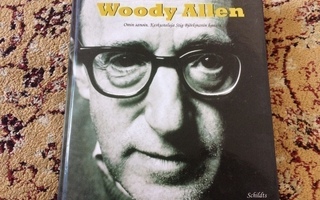 Stig Björkman: Woody Allen omin sanoin
