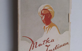 E. M. Forster : Matka Indiaan