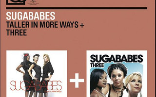 SUGABABES: Taller in more ways + Three (2-CD), ks. esittely
