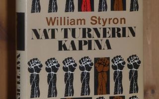 Styron William: Nat Turnerin kapina. 1p.