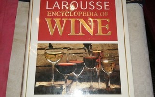 LAROUSSE - EBCYCLOPEDIA OF WINE