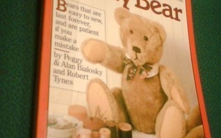 Bialosky: MAKING YOUR OWN TEDDY BEARS (Sis.postikulut)