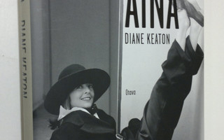 Diane Keaton : Nyt ja aina