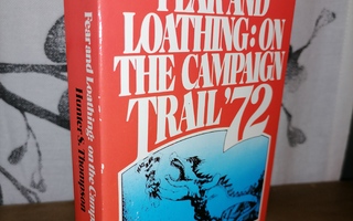 Hunter S. Thompson - Fear and Loathing: on the....