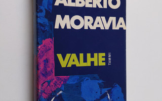 Alberto Moravia : Valhe