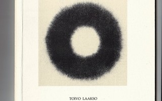 Toivo Laakso: KUIN TAIVASTA TAI LAMPUNKUVAA. Nid. 1990 Otava