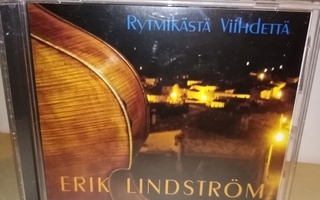 CD :  ERIK LINDSTRÖM  :  RYTMIKÄSTÄ VIIHDETTÄ