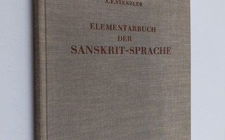 Adolf Friedrich Stenzler : Elementarbuch der Sanskrit-spr...