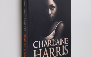 Charlaine Harris : Dead as a doornail - A True Blood novel