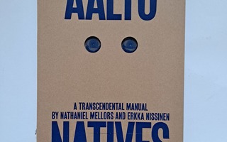 The Aalto Natives, Nathaniel Mellors, Erkka Nissinen, Mousse
