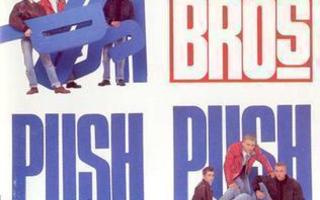 BROS: Push (LP), 1988, mm. I owe you nothing