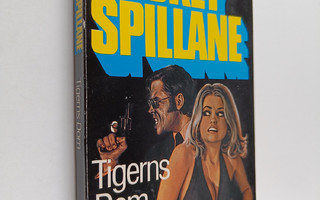 Mickey Spillane : Tigerns dom