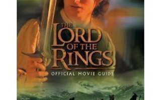 Brian Sibley: the LORD of the RINGS official movie guide 1p.