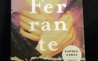 Elena Ferrante: Uuden nimen tarina