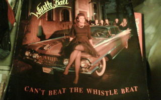 LP Whistle Bait CAN'T BEAT THE WHISTLE BEAT (Sis.pk:t)