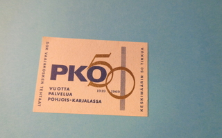 TT-etiketti PKO 50 vuotta palvelua Pohjois-Karjalassa